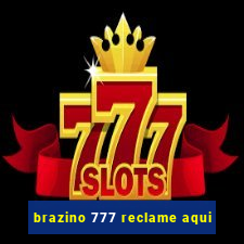 brazino 777 reclame aqui